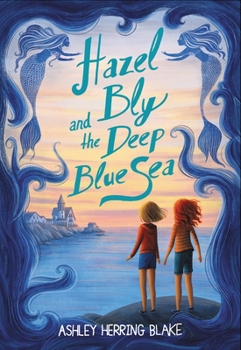 Hardcover Hazel Bly and the Deep Blue Sea Book