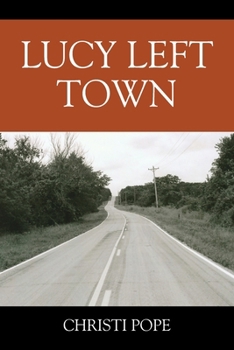 Paperback Lucy Left Town Book