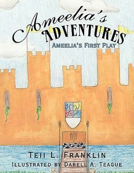 Paperback Ameelia's Adventures: Ameelia's First Play Book