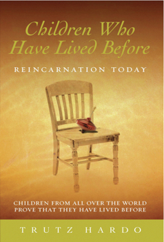 Paperback Children Who Have Lived Before: Reincarnation Today Book