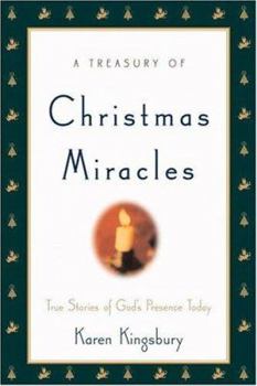 Hardcover A Treasury of Christmas Miracles: True Stories of God's Presence Today Book