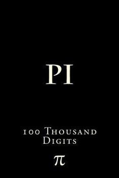 Pi: 100 Thousand Digits