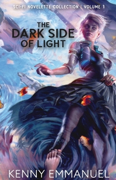 Paperback The Dark Side of Light: Volume 1 Book