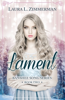 Lament: Banshee Song Series, Book Two - Book #2 of the Banshee Song Series
