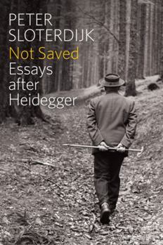 Paperback Not Saved: Essays After Heidegger Book