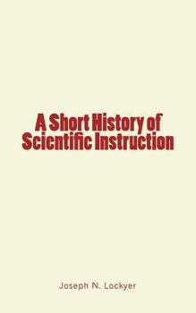 Paperback A Short History of Scientific Instruction Book