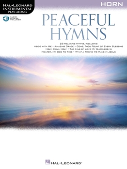 Paperback Peaceful Hymns for Horn: Instrumental Play-Along Book