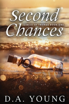 Second Chances - Book #1 of the Circle Of Friends