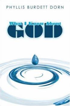 Paperback What I Know about God Book