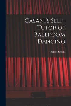 Paperback Casani's Self-tutor of Ballroom Dancing Book