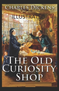 Paperback The Old Curiosity Shop Illustrated Book