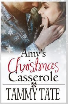 Paperback Amy's Christmas Casserole: Sweet Christmas Romance Book