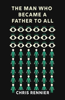 Paperback The Man Who Became a Father to All Book