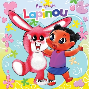 Paperback Mon doudou, Lapinou [French] Book