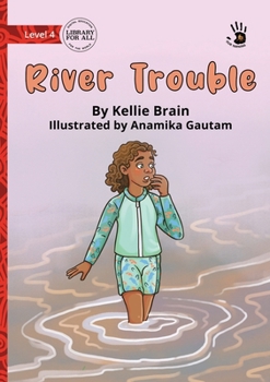 Paperback River Trouble - Our Yarning Book