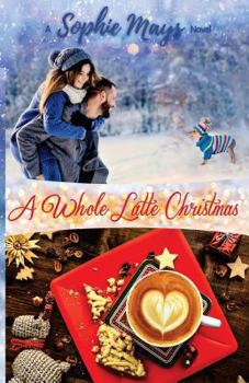 Paperback A Whole Latte Christmas (LARGE PRINT): A Small Town Holiday Short Read [Large Print] Book