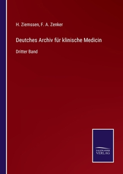 Paperback Deutches Archiv für klinische Medicin: Dritter Band [German] Book