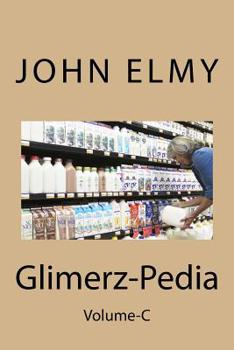 Paperback Glimerz-Pedia: Volume-C Book