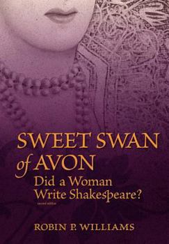 Paperback Sweet Swan of Avon: Did a Woman Write Shakespeare? Book