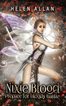 Paperback Nixie Blood: Prepare for bloody battle Book