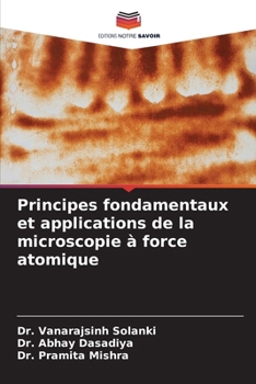 Paperback Principes fondamentaux et applications de la microscopie à force atomique [French] Book