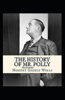 Paperback The History of Mr Polly Illustrated Book