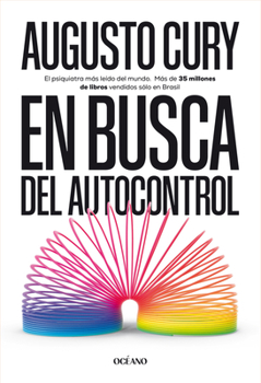 En busca del autocontrol / In search of self-control (Spanish Edition)