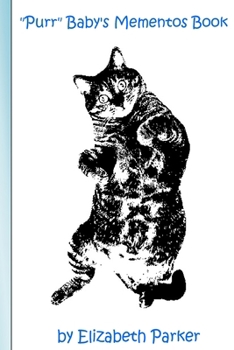 Paperback Purr Baby's Mementos Book (Blue): Blue Text-Cats Book
