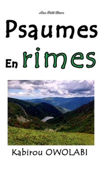 Paperback Psaumes en rime: Psaumes 1 à 55 [French] Book