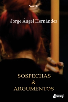 Paperback Sospechas y argumentos [Spanish] Book