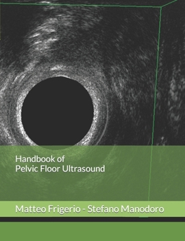 Paperback Handbook of Pelvic Floor Ultrasound Book
