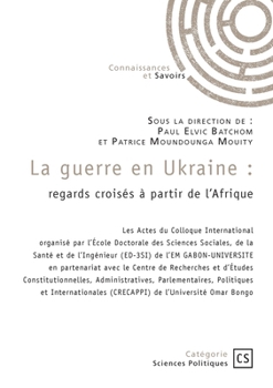 Paperback La guerre en Ukraine: Regards croisés à partir de l'Afrique [French] Book