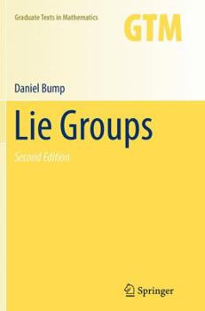 Lie Groups (Graduate Texts in Mathematics) - Book #225 of the Graduate Texts in Mathematics