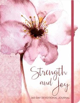 Paperback Strength and Joy: A 365-Day Devotional Journal Book