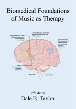 Paperback Biomedical Foundations of Music As Therapy Book