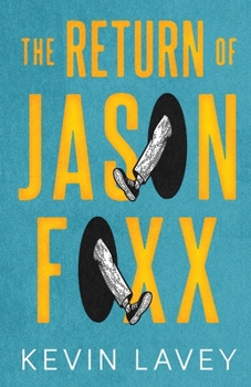 Paperback The Return of Jason Foxx Book