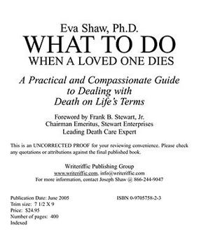 Mass Market Paperback What to Do When a Loved One Dies: A practical and compassionate guide to dealing with death on life's terms Book