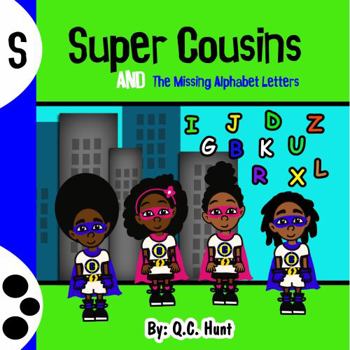 Paperback Super Cousins and the Missing Alphabet Letters Book