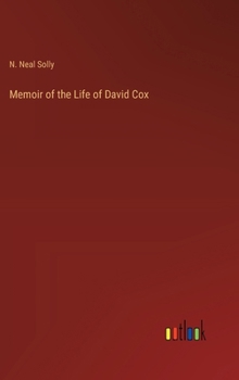 Memoir of the Life of David Cox
