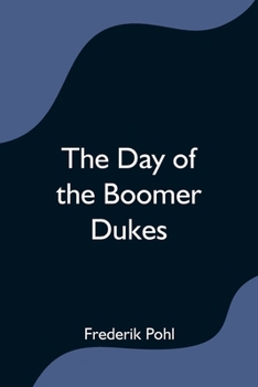 Paperback The Day of the Boomer Dukes Book