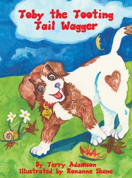 Hardcover Toby The Tooting Tail Wagger Book