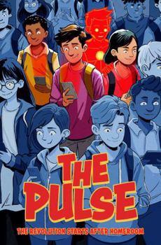 Paperback The Pulse: The Revolution Starts After Homeroom Book