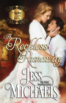 A Reckless Runaway - Book #2 of the Shelley Sisters