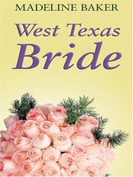 Hardcover West Texas Bride [Large Print] Book