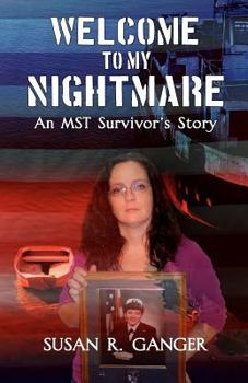 Paperback Welcome To My Nightmare: An MST Survivor's Story Book