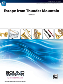 Paperback Escape from Thunder Mountain: Conductor Score & Parts Book