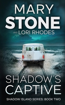 Shadow's Captive - Book #2 of the Shadow Island