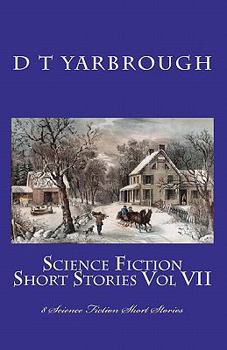 Paperback Science Fiction Short Stories Vol VII: 8 Science Fiction Short Stories Book