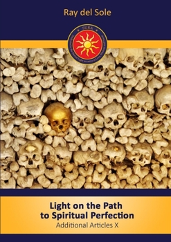 Paperback Light on the path to spiritual perfection - Additional Articles X Book