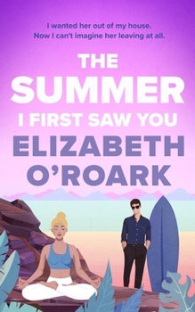The Summer I First Saw You: The Perfect Angsty, Age Gap, Forbidden Romance!